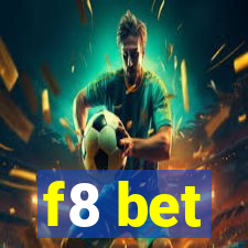 f8 bet